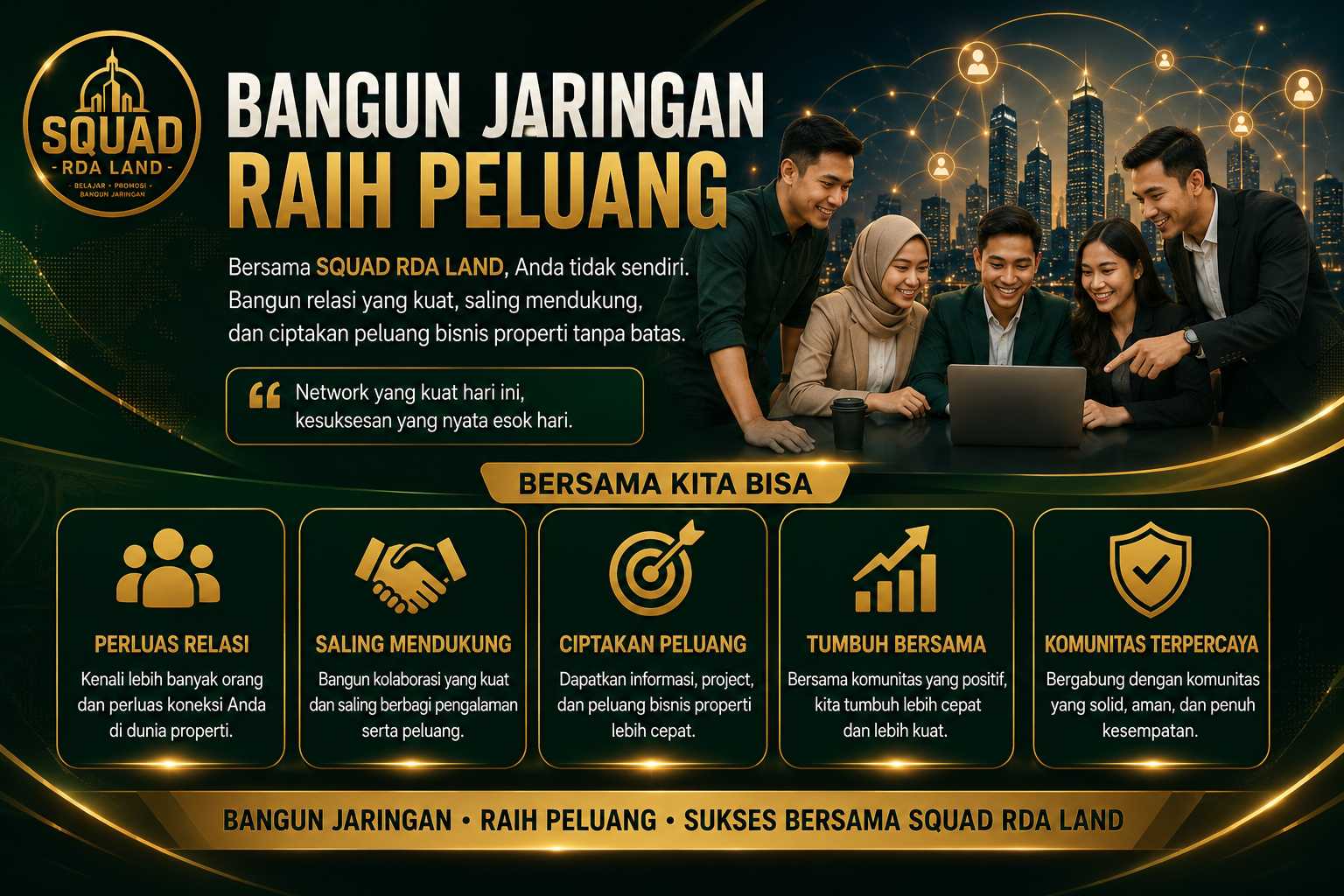 Bangun jaringan bersama SQUAD RDA LAND