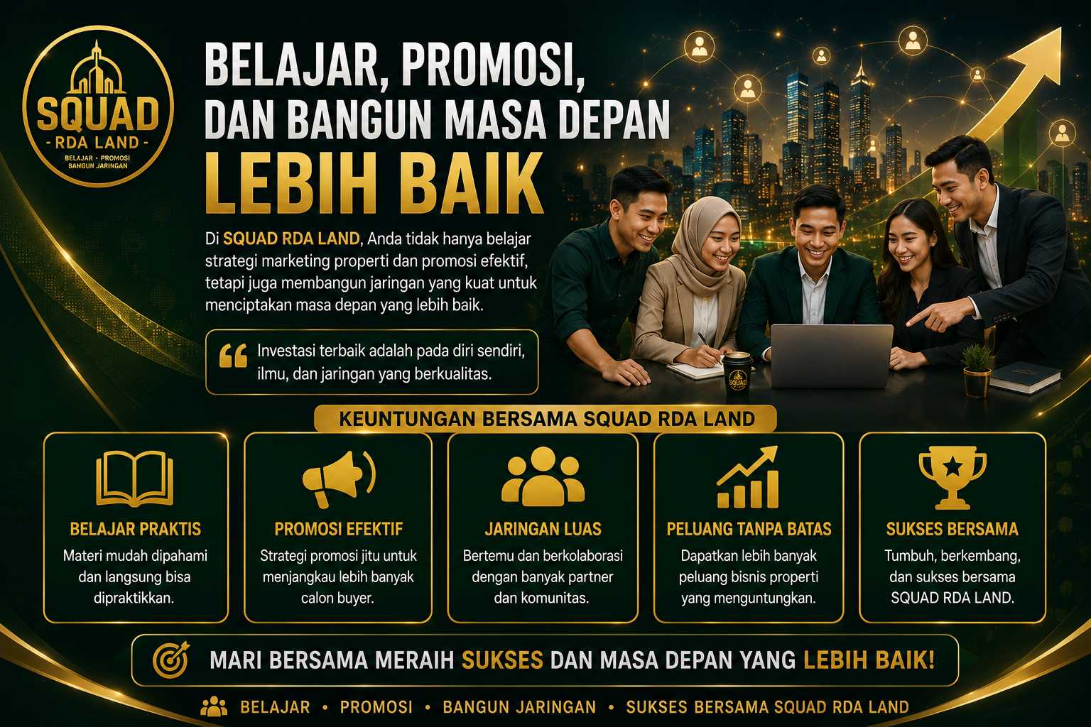 Belajar promosi dan bangun masa depan bersama SQUAD RDA LAND